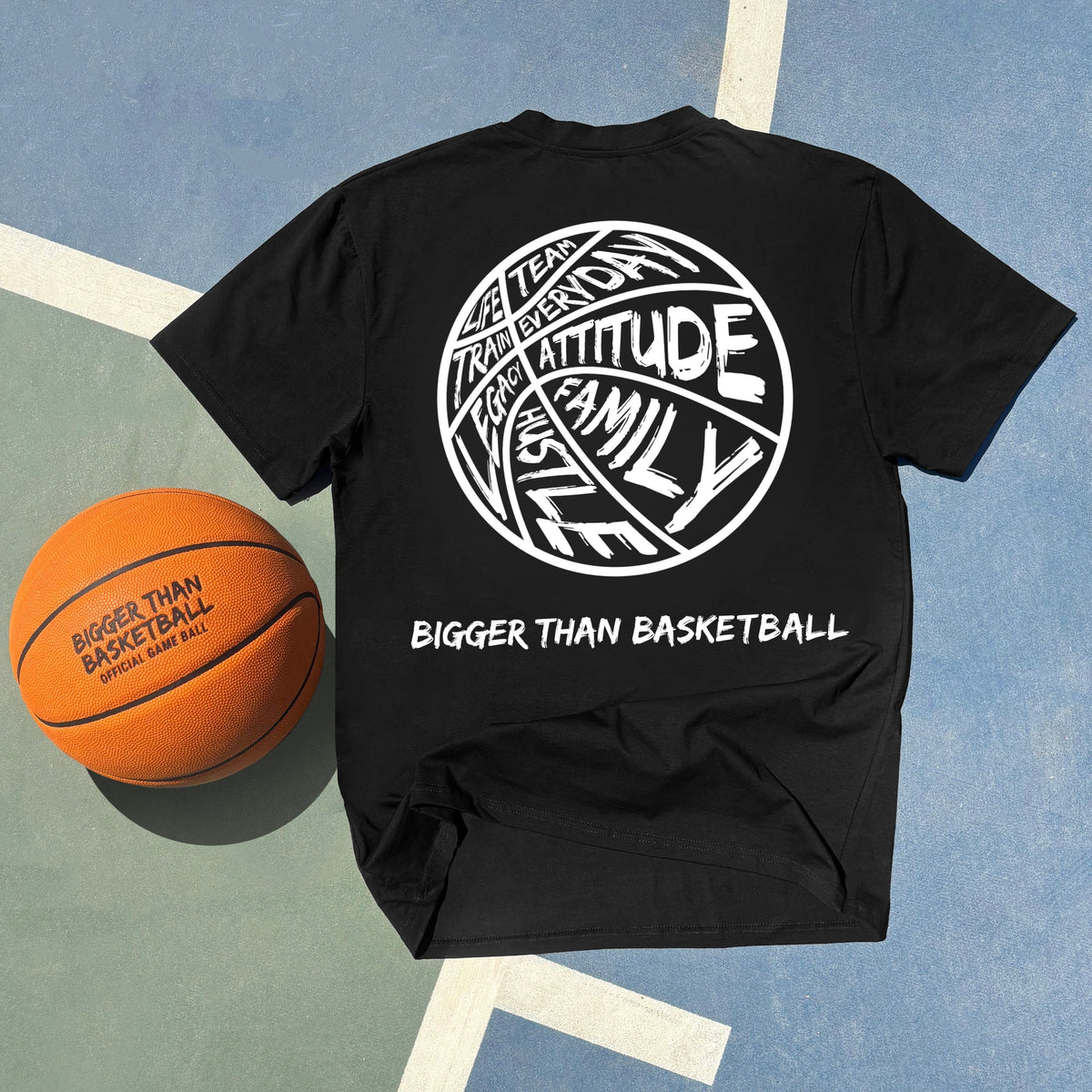 Bigger Than Basketball - T-Shirt - Black