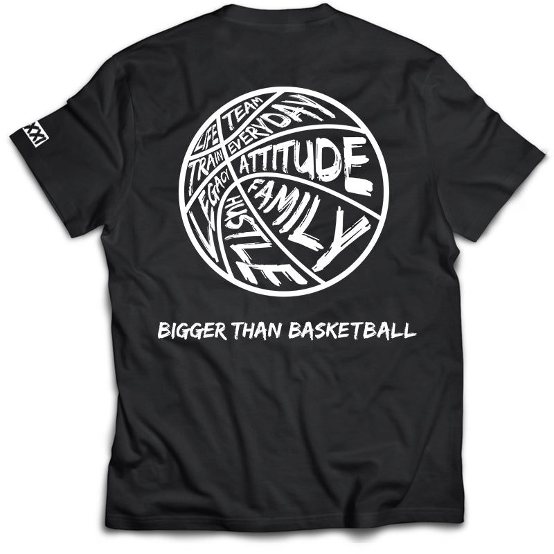 Bigger Than Basketball - T-Shirt - Black