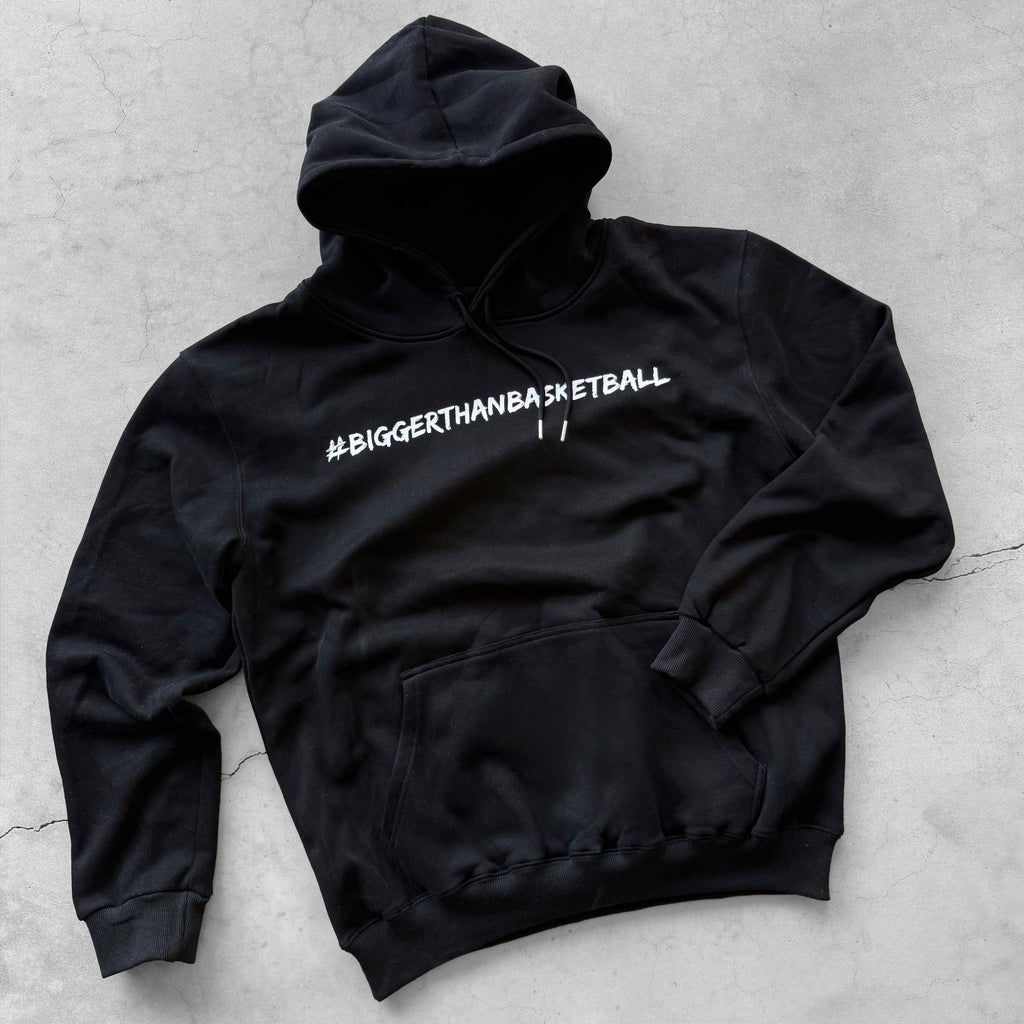 Bigger Than Basketball - Hoodie - Black